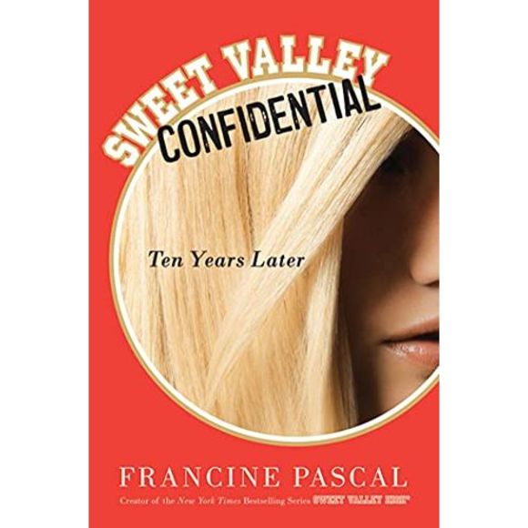 Sweet Valley Confidential: Ten Years Later -- Francine Pascal - Picture 2 of 3
